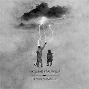 Ingemar Stalholm - Power Animal EP