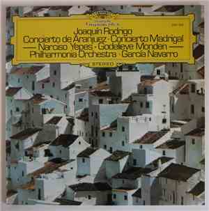 Joaquín Rodrigo, Narciso Yepes, Philharmonia Orchestra, García Navarro - Co ...