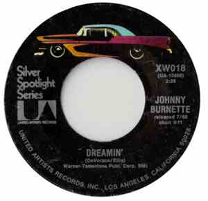 Johnny Burnette - Dreamin' / Little Boy Sad