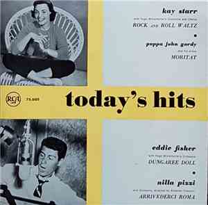 Kay Starr, John Gordy, Eddie Fisher, Nilla Pizzi - Today's Hits