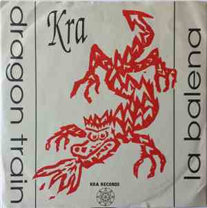 Kra  - Dragon Train / La Balena