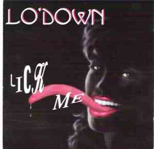 Lo' Down - Lick Me