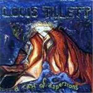 Louis Tillett - A Cast Of Aspersions