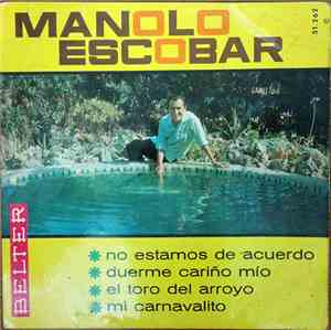 Manolo Escobar - No Estamos De Acuerdo