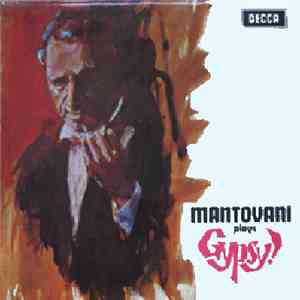 Mantovani And His Orchestra - Mantovani Plays Gypsy!