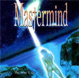 Mastermind  - The Way I Go