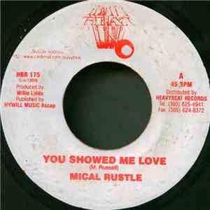 Mical Rustle - You Showed Me Love