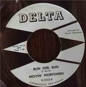 Movin' Morfomen - When You Were Mine / Run Girl Run