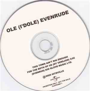 Ole (I'dole) Evenrude - This Town Ain't Big Enough For The Both Of Us (Ny V ...