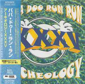 Papa Doo Run Run - The Archeology XXXV