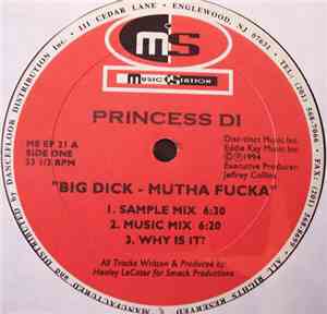 Princess Di - Big Dick - Mutha Fucka