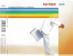 Roger Hodgson - Danielle Limited Collector's Edition