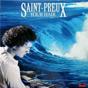 Saint-Preux - Your Hair