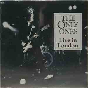 The Only Ones - Live In London