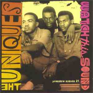The Uniques - Watch This Sound