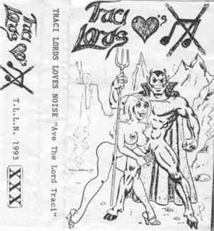 Traci Lords Loves Noise - Ave The Lord Traci