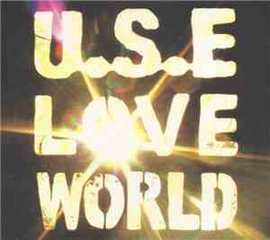 U.S.E - L O V E W O R L D
