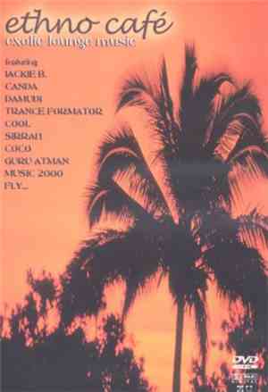 Various - Ethno Café - Exotic Lounge Music