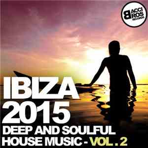 Various - Ibiza 2015 - Deep And Soulful House Music - Vol.2