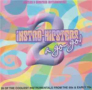 Various - Instro-Hipsters A Go-Go 2