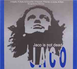 Various - Jaco Is Not Dead