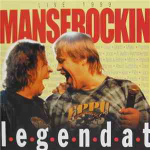 Various - Manserockin Legendat Live 1999
