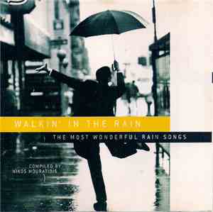 Various - Walkin' In The Rain - The Most Wonderful Rain Songs