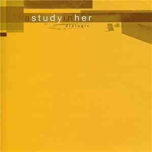 A Study In Her - Dialogic