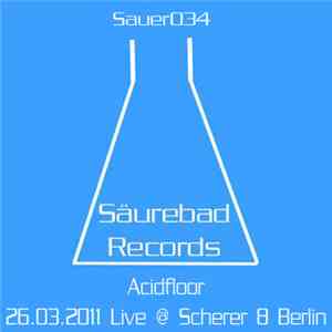 Acidfloor - 26.03.2011 Live @ Scherer 8, Berlin
