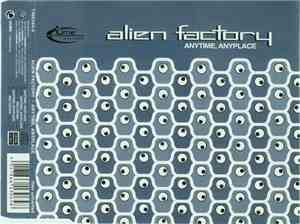 Alien Factory - Anytime, Anyplace