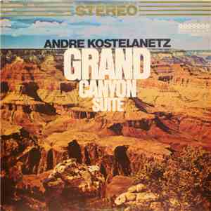 Andre Kostelanetz - Grand Canyon Suite