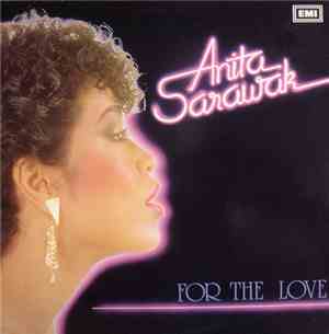Anita Sarawak - For The Love