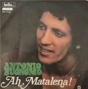 Antonio Buonomo - Ah, Matalena !