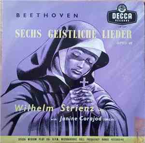 Beethoven, Wilhelm Strienz, Janine Corajod - Sechs Geistliche Lieder Opus 48