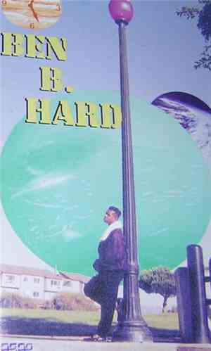 Ben B. Hard - Just A Matter Of Time