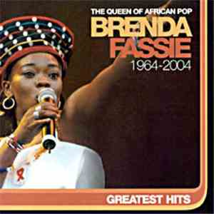 Brenda Fassie - Greatest Hits: The Queen Of African Pop (1964 - 2004)