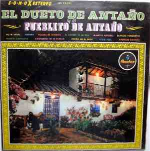 Dueto De Antaño - El Dueto De Antaño Y El Pueblito De Antaño
