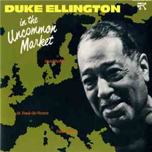 Duke Ellington - In The Uncommon Market