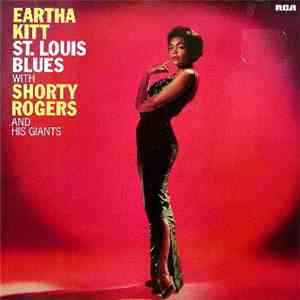 Eartha Kitt With Shorty Rogers And His Giants - St. Louis Blues