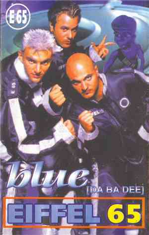 Eiffel 65 - Blue [Da Ba Dee]