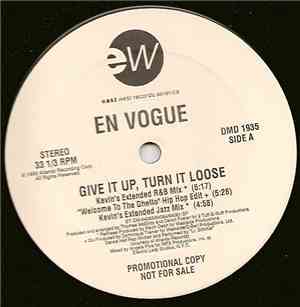 En Vogue - Give It Up, Turn It Loose
