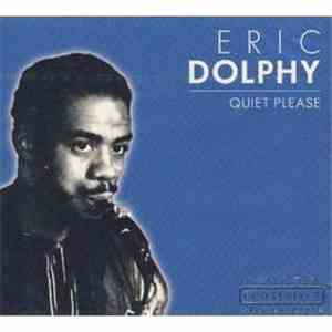 Eric Dolphy - Quiet Please