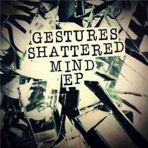 Gestures - Shattered Mind EP