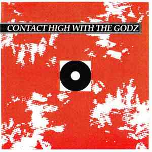 Godz - Contact High With The Godz