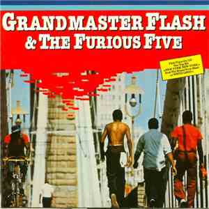 Grandmaster Flash & The Furious Five - Grandmaster Flash & The Furious Five