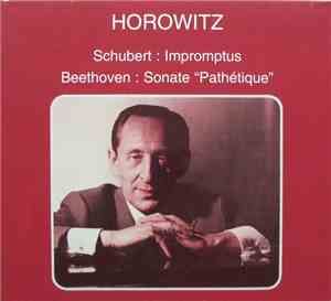 Horowitz - Schubert / Beethoven - Impromtus / Sonate 
