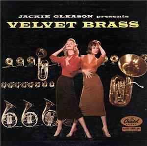 Jackie Gleason - Jackie Gleason Presents Velvet Brass