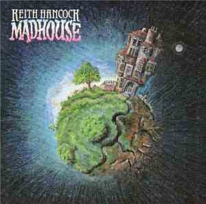 Keith Hancock  - Madhouse