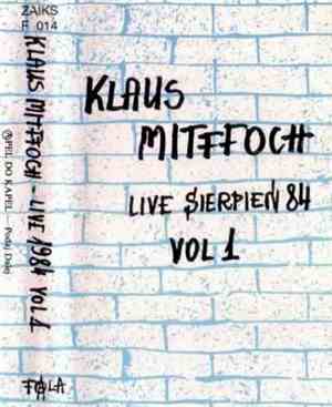 Klaus Mitffoch - Live Sierpień 1984 Vol. 1