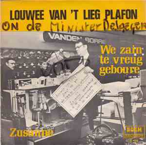 Louwee Van't Lieg Plafon - We Zain Te Vreug Geboure